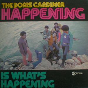 Boris Gardiner Is What's Happening by Boris Gardiner (Album
